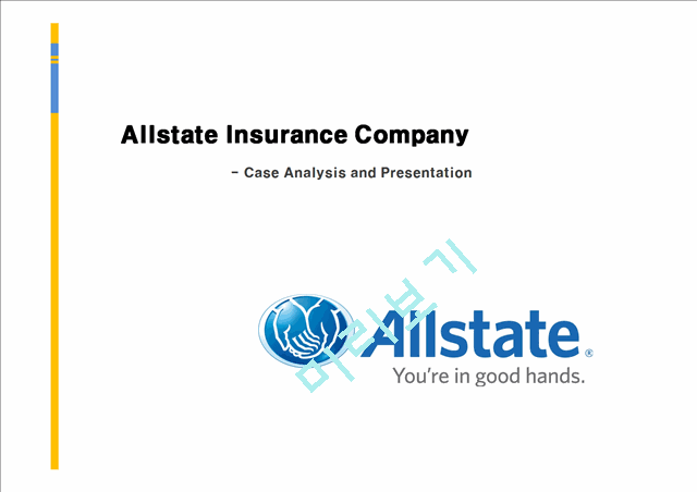 Allstate Insurance Company(Case Analysis and Presentation)   (1 )